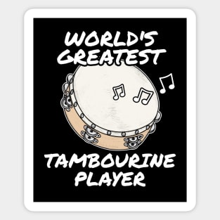World's Greatest Tambourine Player Tambourinist Church Musician Sticker